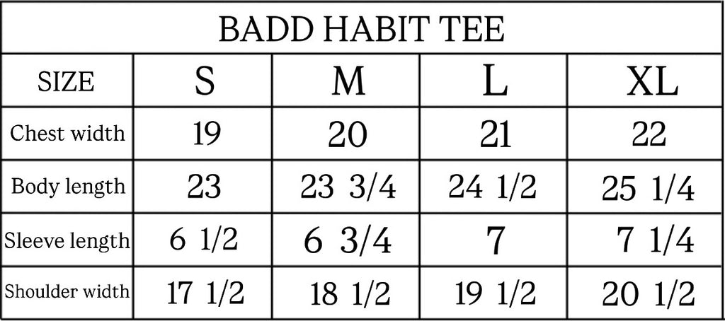 BADD HABIT TEE